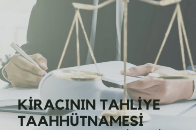 Tahliye Taahhütnamesinin Eşyalı Daire Kiralamalarında Önemi Nedir.